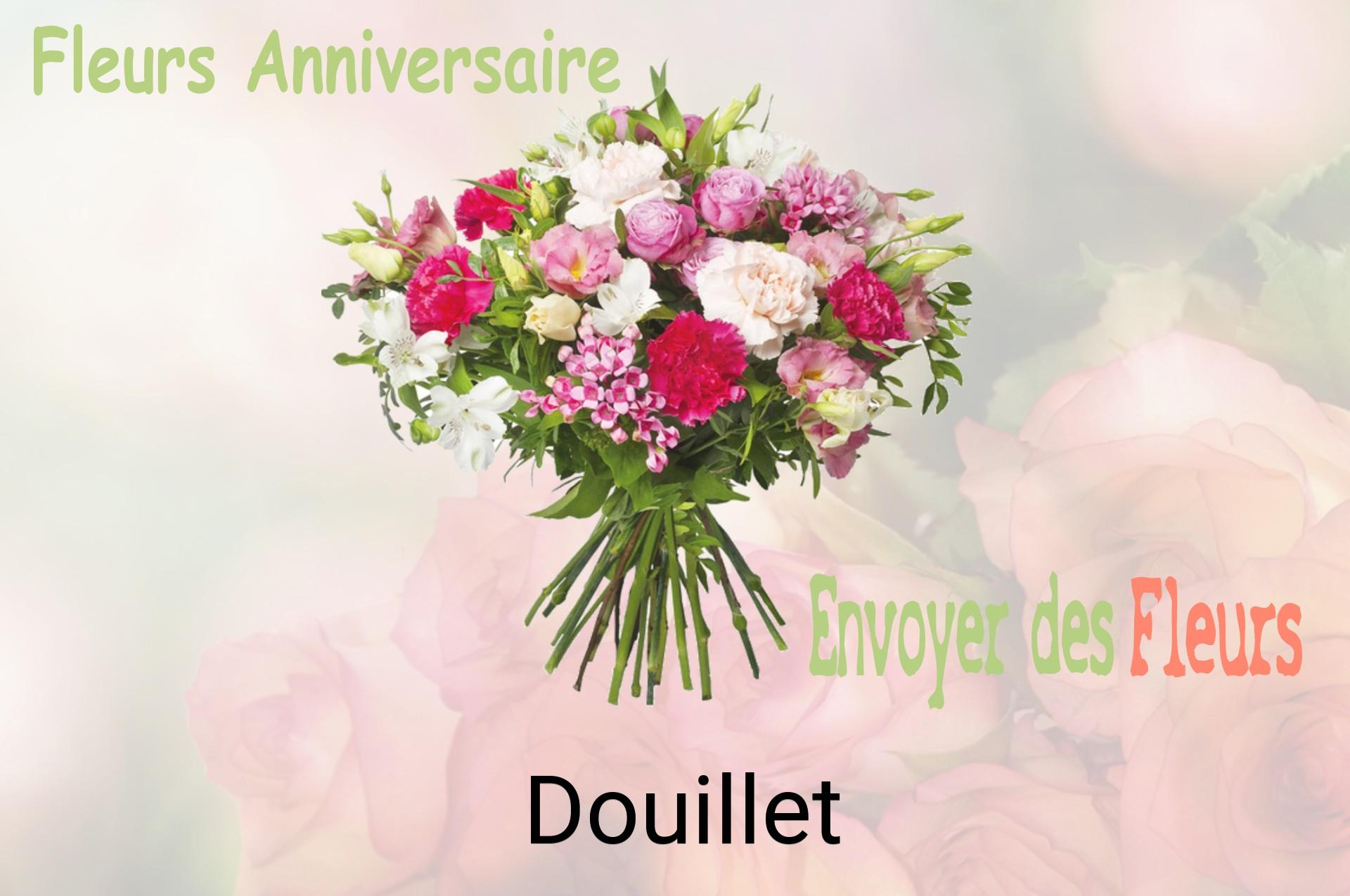 Bouquet de fleurs d’anniversaire livré à Douillet